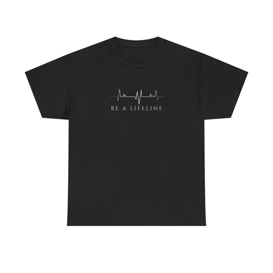 I Love People - Be A Lifeline | T-Shirt