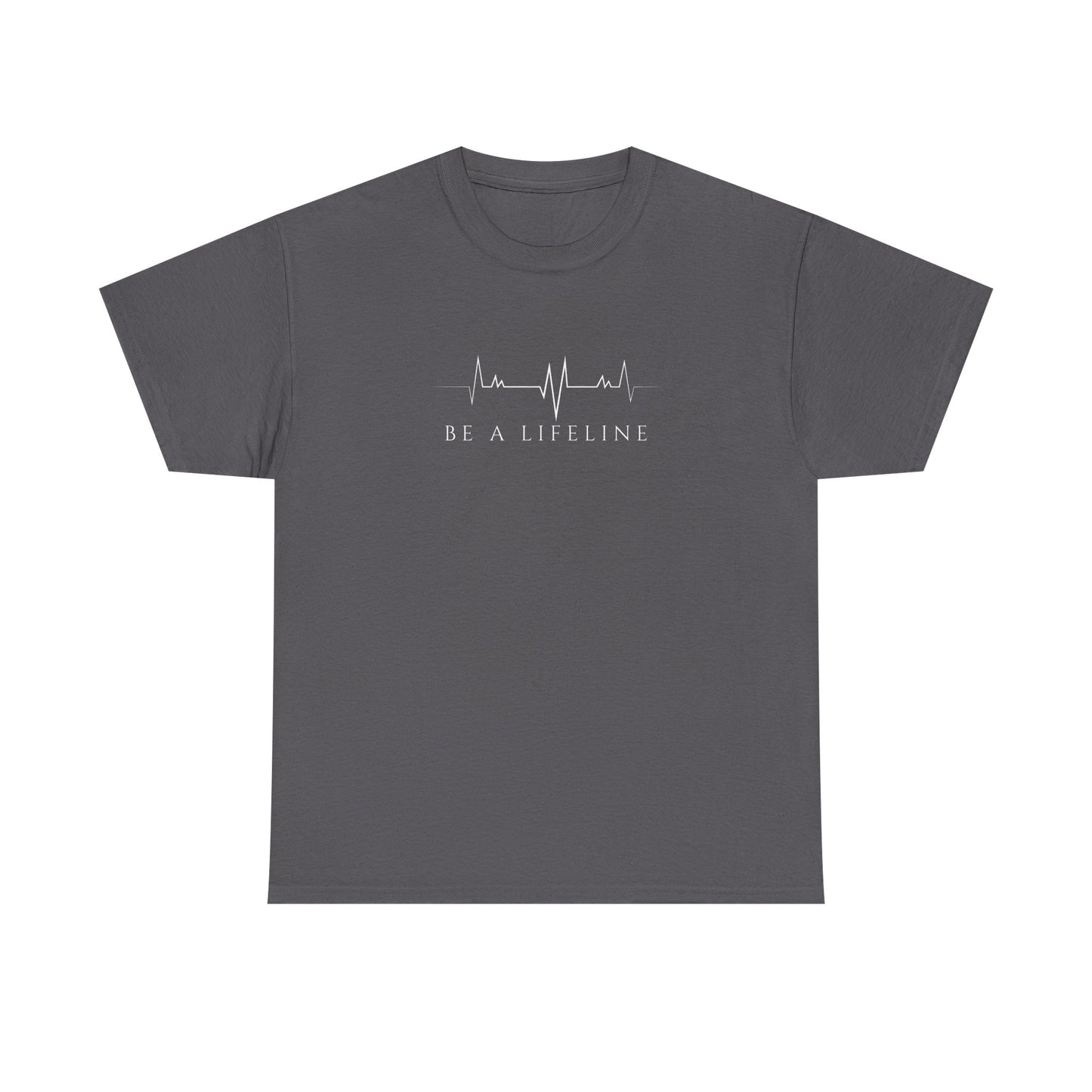 I Love People - Be A Lifeline | T-Shirt