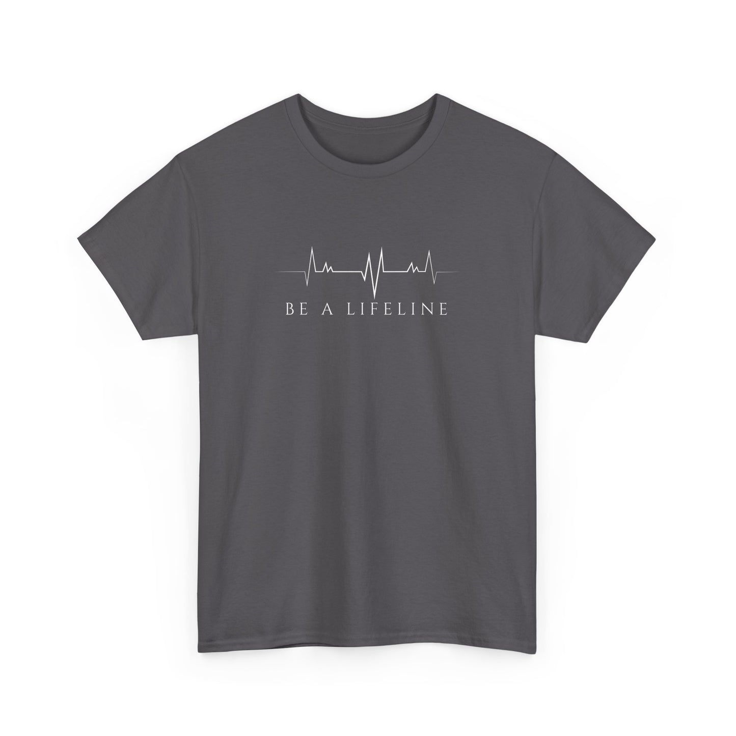 I Love People - Be A Lifeline | T-Shirt